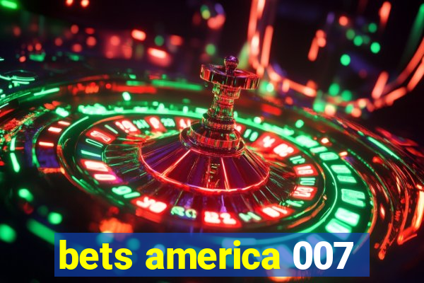 bets america 007