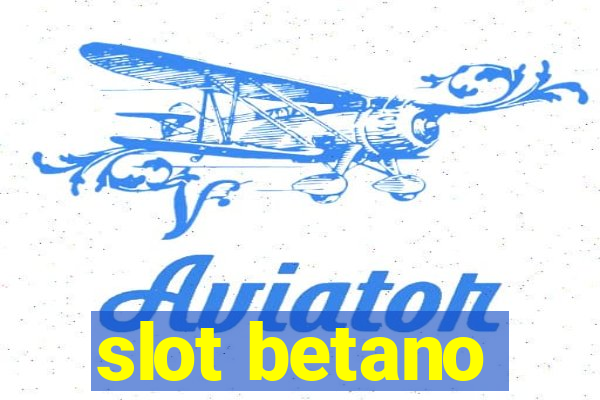 slot betano