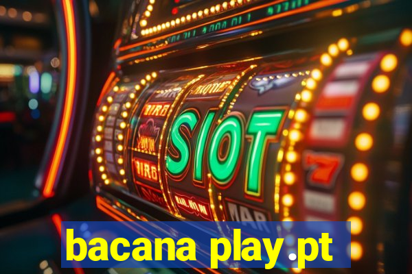 bacana play.pt