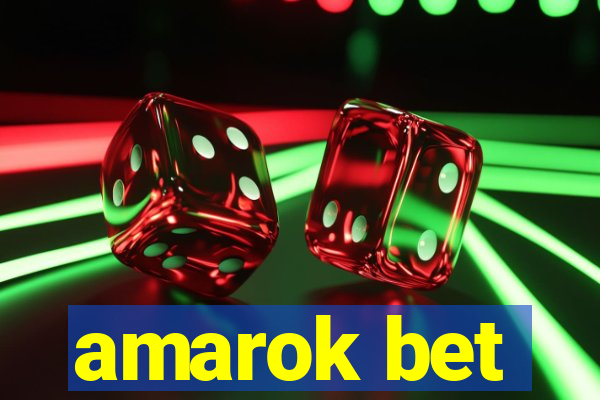 amarok bet