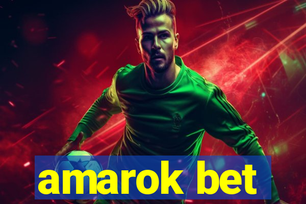 amarok bet