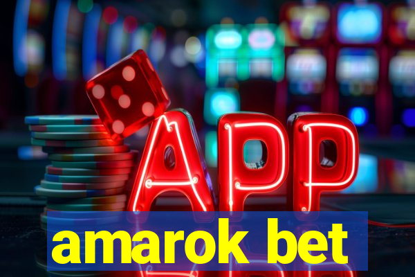 amarok bet