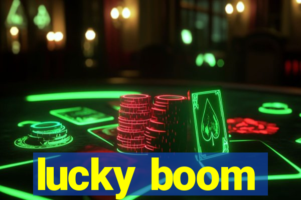 lucky boom