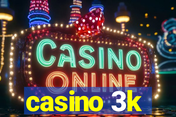 casino 3k