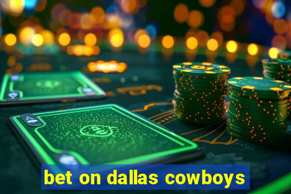 bet on dallas cowboys