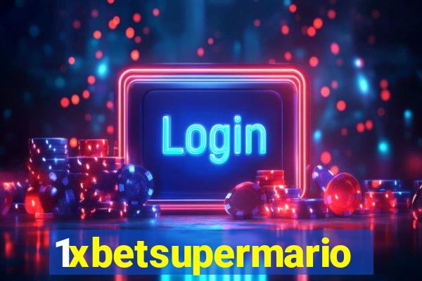 1xbetsupermario