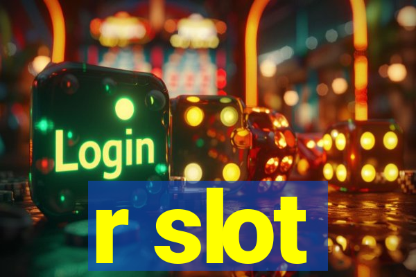 r slot