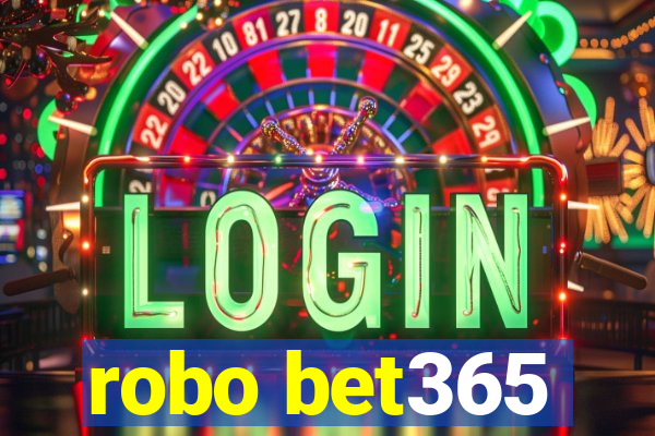 robo bet365