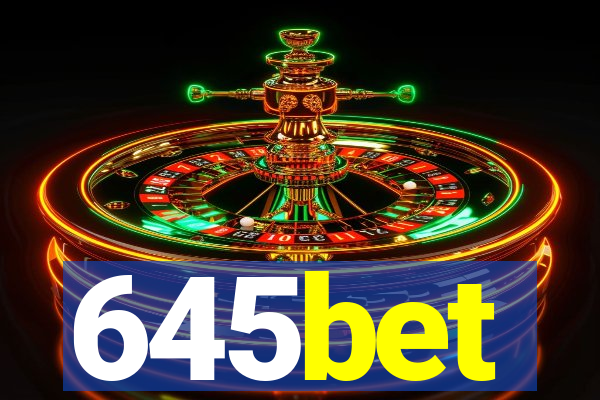 645bet