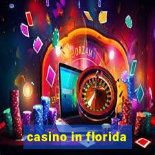 casino in florida