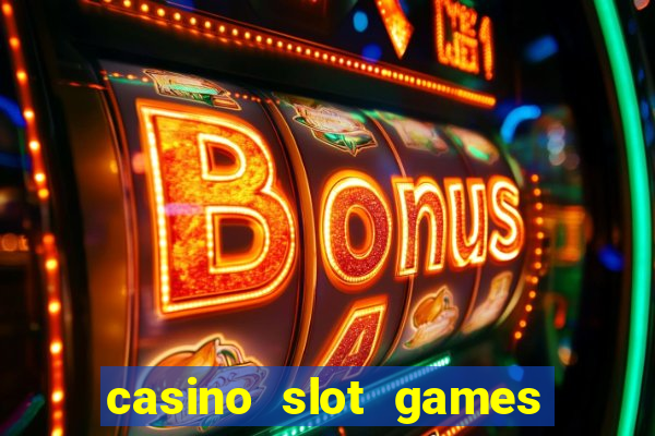 casino slot games for fun