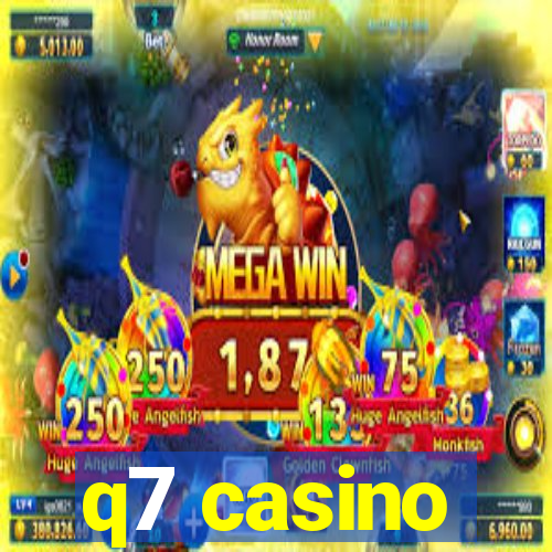 q7 casino