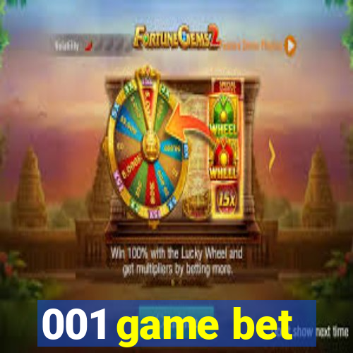 001 game bet