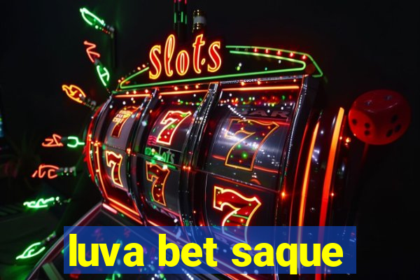 luva bet saque