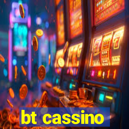 bt cassino