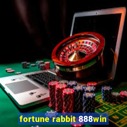 fortune rabbit 888win