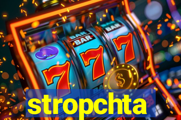 stropchta