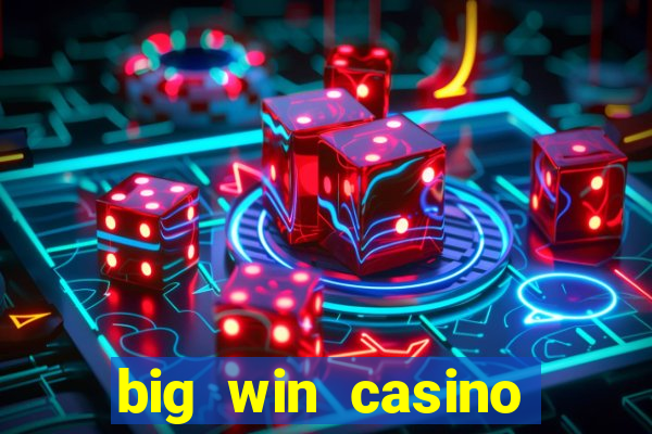 big win casino online login