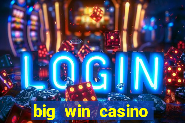 big win casino online login