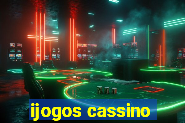 ijogos cassino