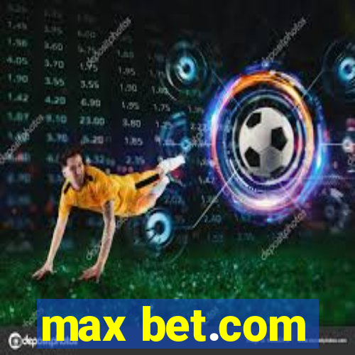 max bet.com