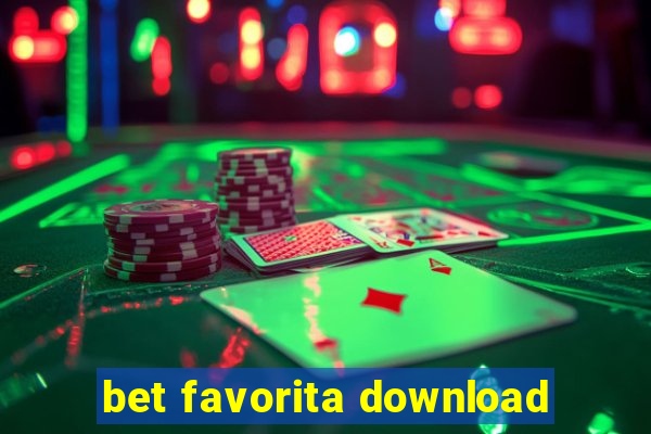 bet favorita download