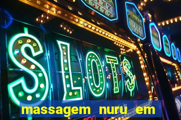 massagem nuru em porto alegre