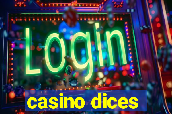 casino dices