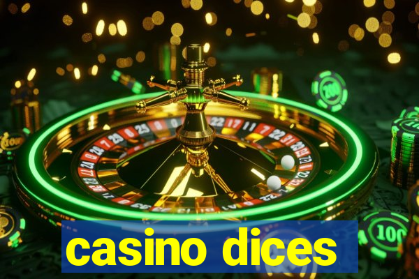 casino dices