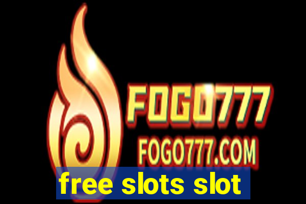 free slots slot