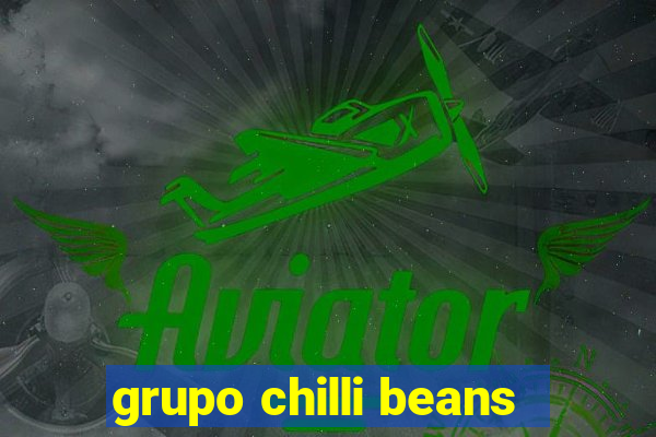 grupo chilli beans