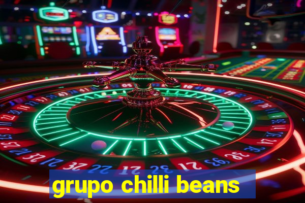 grupo chilli beans