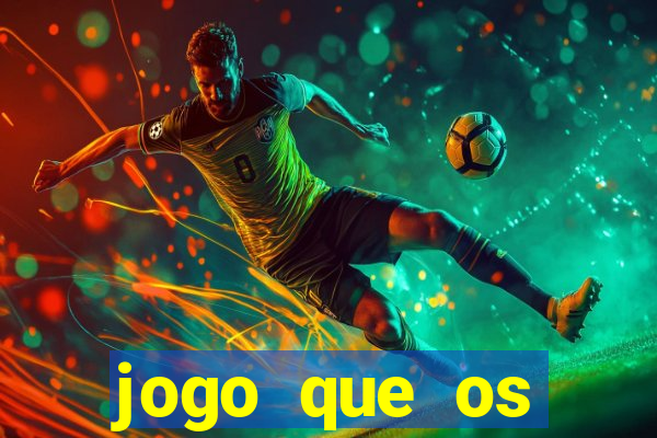 jogo que os famosos estão jogando para ganhar dinheiro