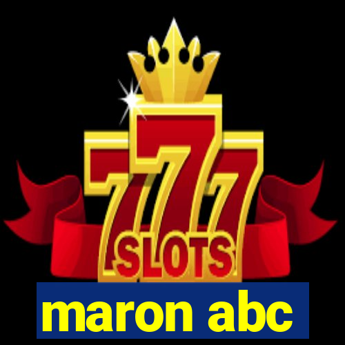 maron abc