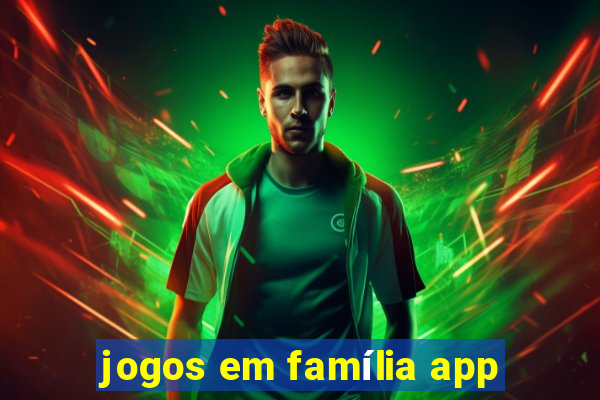 jogos em família app