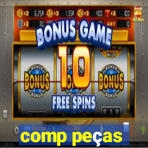 comp peças