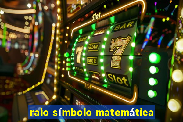 raio símbolo matemática