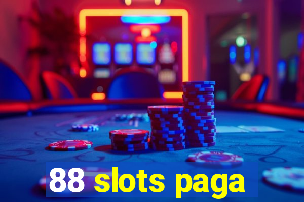 88 slots paga