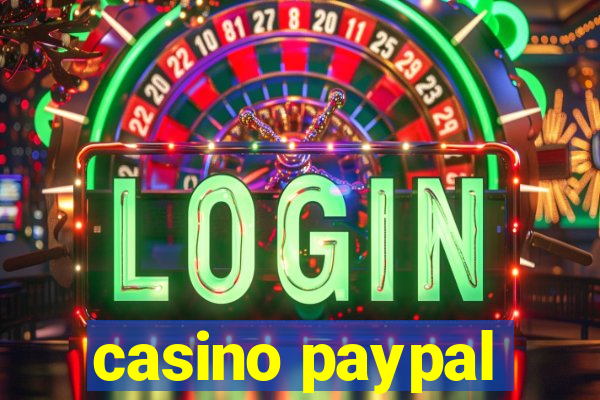 casino paypal