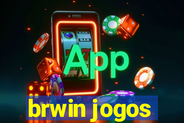 brwin jogos