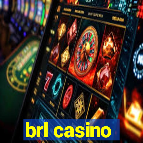 brl casino