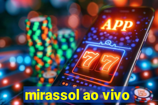 mirassol ao vivo