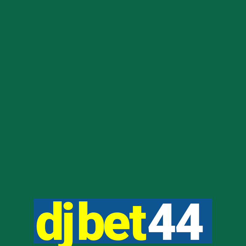 djbet44