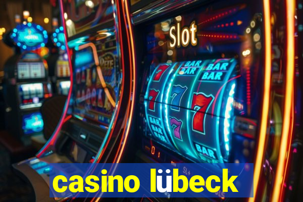 casino lübeck