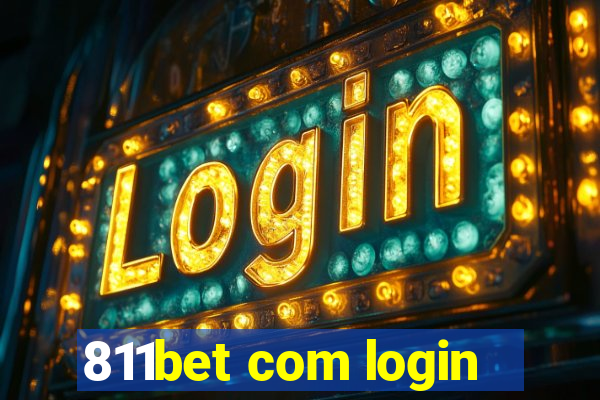 811bet com login