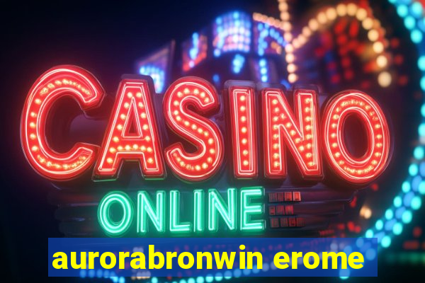 aurorabronwin erome