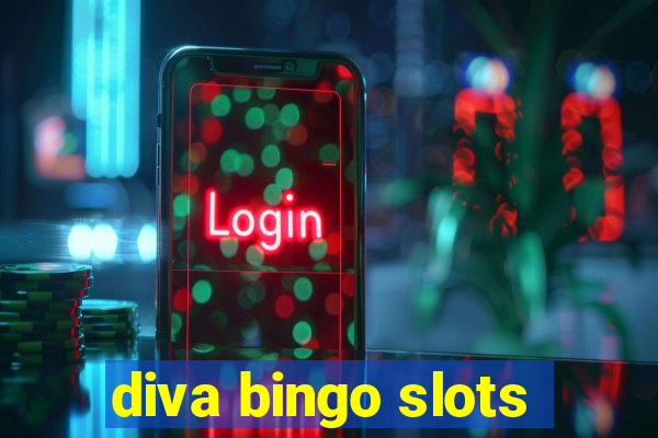 diva bingo slots