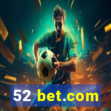 52 bet.com