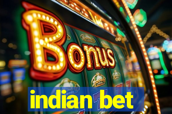 indian bet