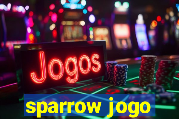 sparrow jogo